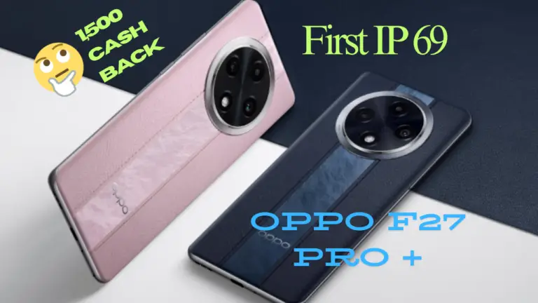 OPPO F27 Pro Plus 5G ভারতের প্রথম IP69 রেটযুক্ত স্মার্টফোন